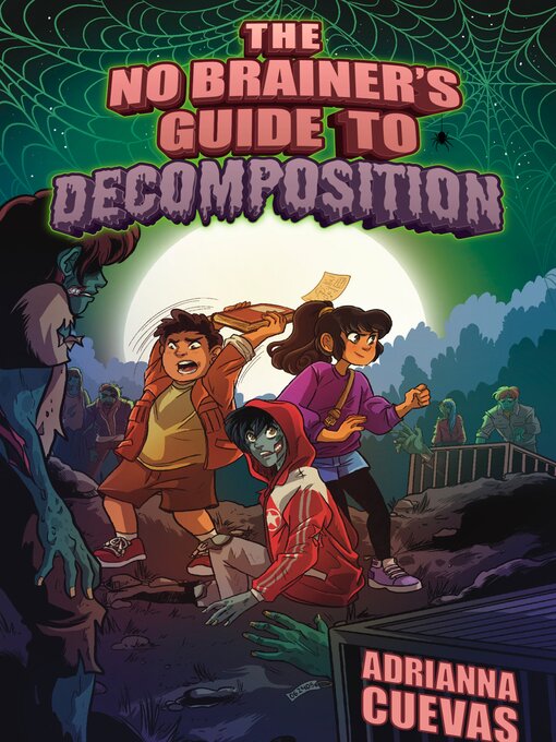 Title details for The No-Brainer's Guide to Decomposition by Adrianna Cuevas - Available